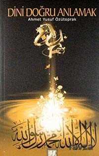 Dini Doğru Anlamak - Buruç Yayınları