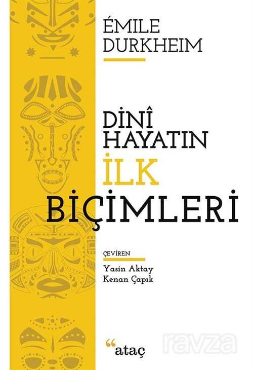 Dini Hayatın İlk Biçimleri - Ataç Yayınları