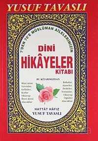 Dini Hikayeler Kitabı (7’den 70’e) (Kod: B08) - Tavaslı Yayınları