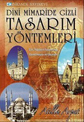Dini Mimaride Gizli Tasarım Yöntemleri - Birsen Yayınevi