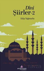 Dini Şiirler 2 - Erguvan Yayınevi