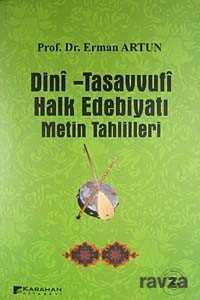 Dini-Tasavvufi Halk Edebiyatı Metin Tahlilleri - Karahan Kitabevi (Ders Kitapları)