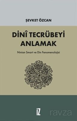 Dini Tecrübeyi Anlamak - 1