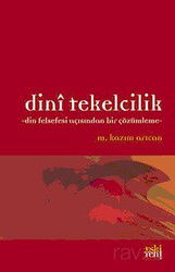 Dini Tekelcilik - Eskiyeni Yayınları