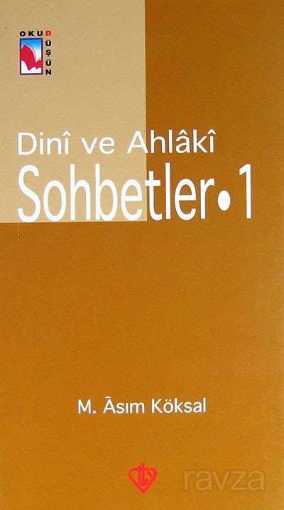 Dini ve Ahlaki Sohbetler-1 - Diyanet Vakfı Yayınları
