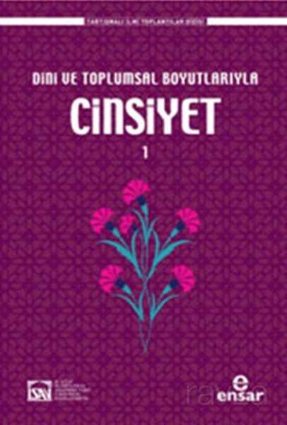 Dini ve Toplumsal Boyutlarıyla Cinsiyet 1 - Ensar Neşriyat