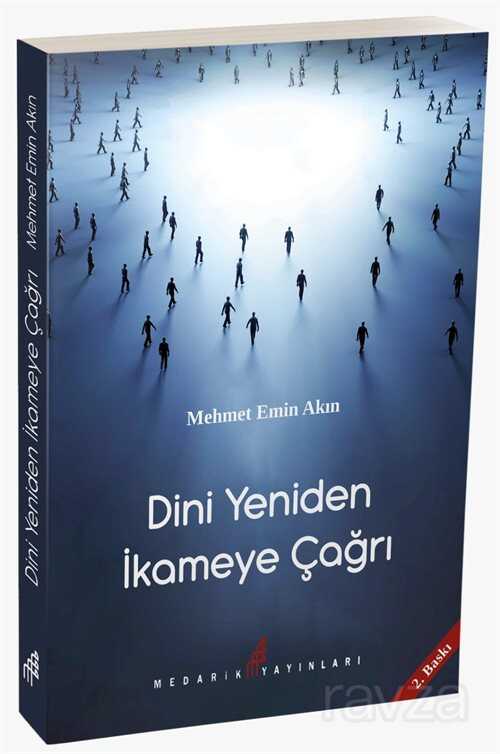 Dini Yeniden İkameye Çağrı - Medarik Yayınları (Ankara)
