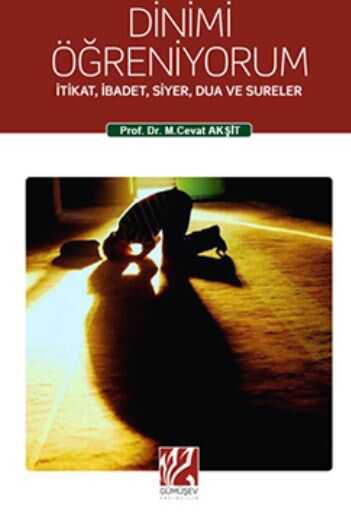 Dinimi Ögreniyorum - Gümüşev Yayıncılık