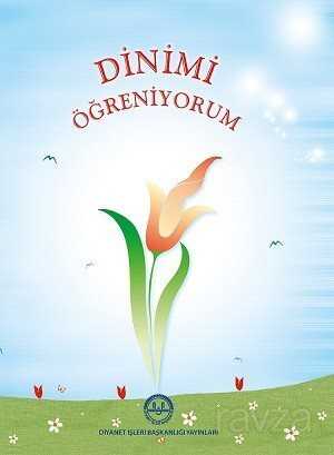 Dinimi Öğreniyorum - Diyanet İşleri Başkanlığı