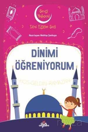 Dinimi Öğreniyorum - Düş Değirmeni Kitaplığı