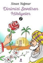 Dinimizi Sevdiren Hikayeler 2 - Kapı Yayınları