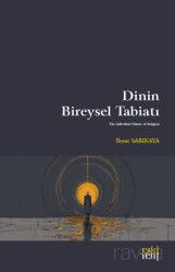 Dinin Bireysel Tabiatı - Eskiyeni Yayınları