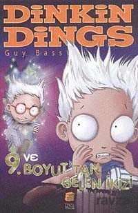 Dinkin Dings ve 9. Boyut'tan Gelen İkizi - Final Kültür Sanat Yayınları