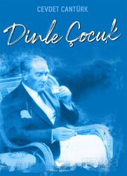 Dinle Çocuk - Günce Yayınları