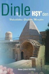 Dinle Hşy ' Den (Halvetilikten Gönüllere Mesajlar ) - Zinde Reklam Yayıncılık