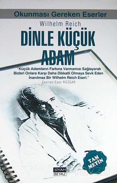 Dinle Küçük Adam - Siyah Beyaz Yayınları