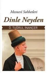Dinle Neyden - Sufi Kitap Yayınları