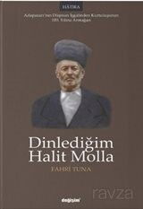 Dinlediğim Halit Molla - Değişim Yayınları