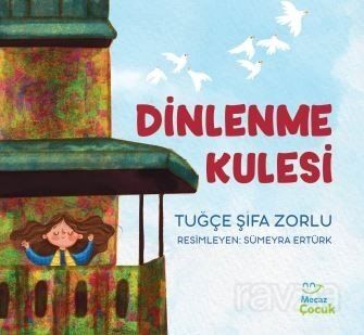 Dinlenme Kulesi - 1