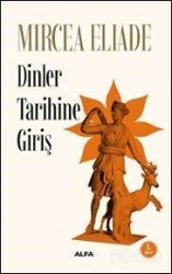 Dinler Tarihine Giriş - Alfa Yayınları