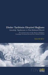 Dinler Tarihinin Eleştirel Bağlamı - Eskiyeni Yayınları