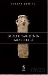 Dinler Tarihinin Meseleleri - İnsan Yayınları