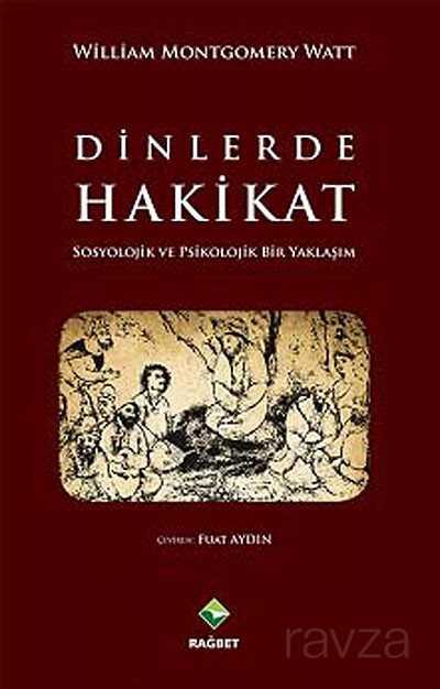 Dinlerde Hakikat - Rağbet Yayınları