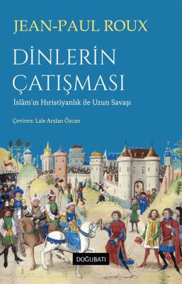 Dinlerin Çatışması - 1
