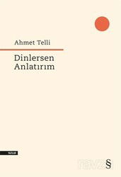 Dinlersen Anlatırım - Everest Yayınları