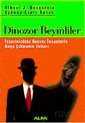 Dinozor Beyinlileri İş Yerinizdeki Huysuz İnsanlarla Başa Çıkmanın Yolları - Alfa Yayınları