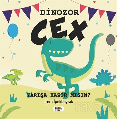 Dinozor Cex - 1