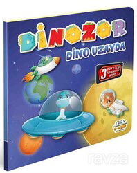 Dinozor Dino Uzayda - 0-6 Yaş Yayınları