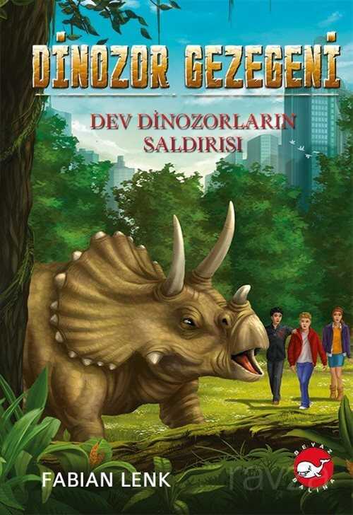 Dinozor Gezegeni 3 / Dev Dinozorların Saldırısı - Beyaz Balina Yayınları