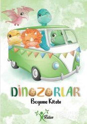 Dinozorlar / Boyama Kitabı - Fidan Yayınları