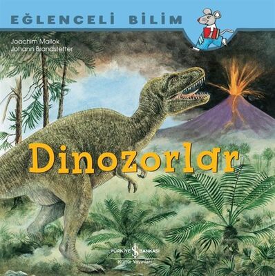 Dinozorlar / Eğlenceli Bilim - 1