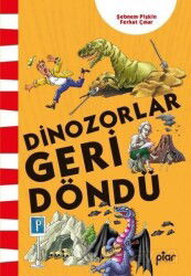 Dinozorlar Geri Döndü - Piar Kids