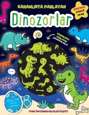 Dinozorlar / Karanlıkta Parlayan Kitaplar - 1