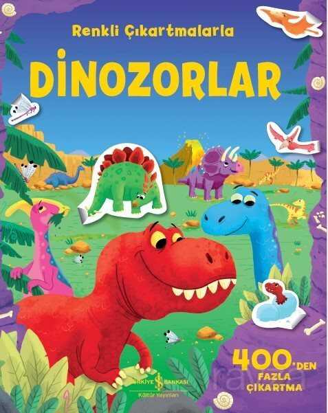 Dinozorlar / Renkli Çıkartmalarla - 1