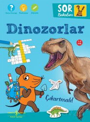 Dinozorlar - Sor Bakalım - Çıkartmalı! - İş Bankası Yayınları