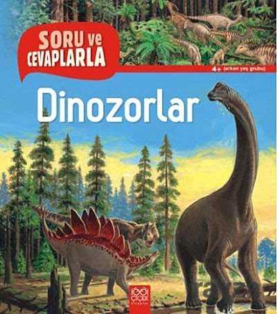 Dinozorlar / Soru ve Cevaplarla - 1