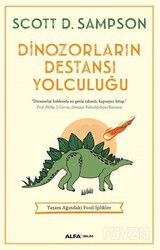 Dinozorların Destansı Yolculuğu - Alfa Yayınları