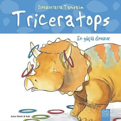 Dinozorlarla Tanışalım - Triceratops: En Güçlü Dinozor - 1