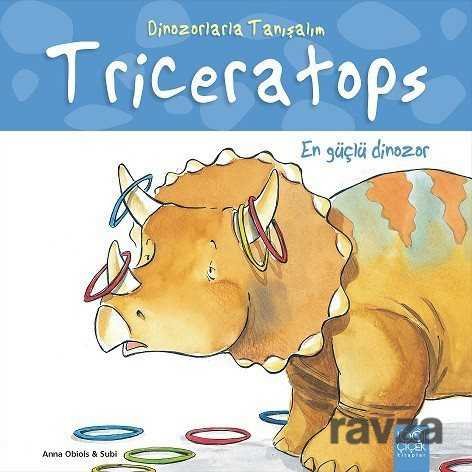 Dinozorlarla Tanışalım - Triceratops: En Güçlü Dinozor - 1