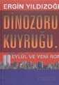 Dinozorun Kuyruğu 11 Eylül ve Yeni Roma - Remzi Kitabevi