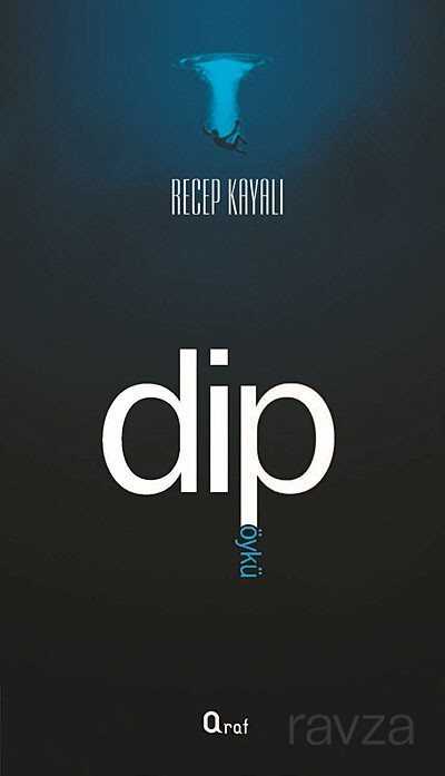 Dip - Araf Yayınları