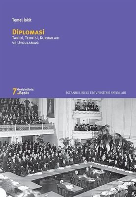 Diplomasi Tarihi, Teorisi, Kurumları ve Uygulaması - 1