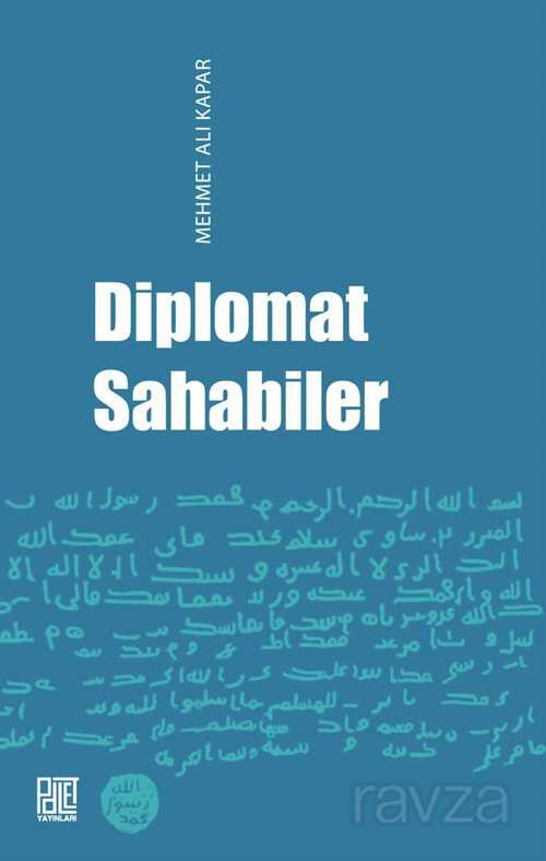 Diplomat Sahabiler - Palet Yayınları (Konya)