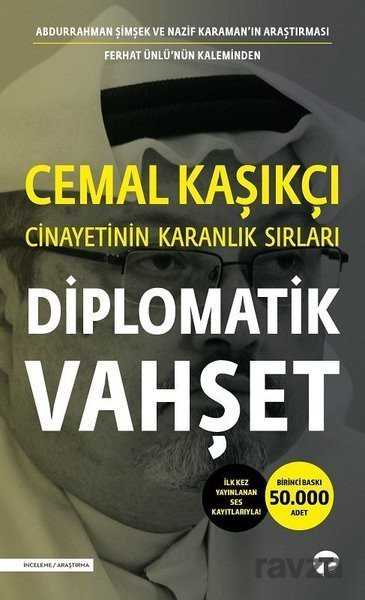 Diplomatik Vahşet - Turkuvaz Kitap