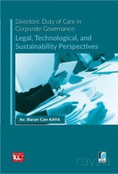 Directors' Duty of Care in Corporate Governance: Legal, Technological, and Sustainability Perspectiv - Adalet Yayınevi