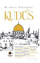 Direniş Pusulası : Kudüs - Cezve Kitap